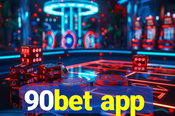 90bet app